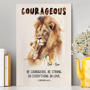 1 Corinthians 1613-14 Be Courageous Be Strong Personalized Canvas Wall Art - Religious Canvas Prints - Bible Canvas Art