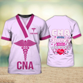 FUNSTUFFPRINT Cna Because Nurses Need Heroes Too Nurse Life Certified Nursing Assistant Uniform Pink Personalized Name 3D T-Shirt