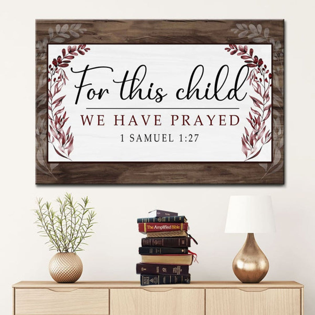 1 Samuel 127 For This Child We Have Prayed Wall Art Canvas, Christian Wall Art - Religious Wall Decor
