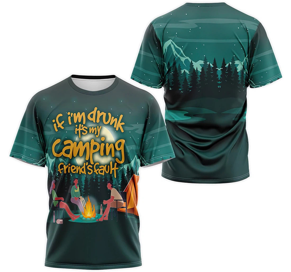 FUNSTUFFPRINT Personalized T-Shirt, Hoodie - If I'm Drunk It's My Camping Friend's Fault 3D T-shirt