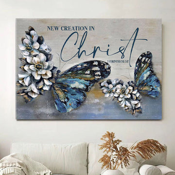 2 Cor 517 New Creation In Christ Canvas Wall Art - Butterflies Christian Wall Decor