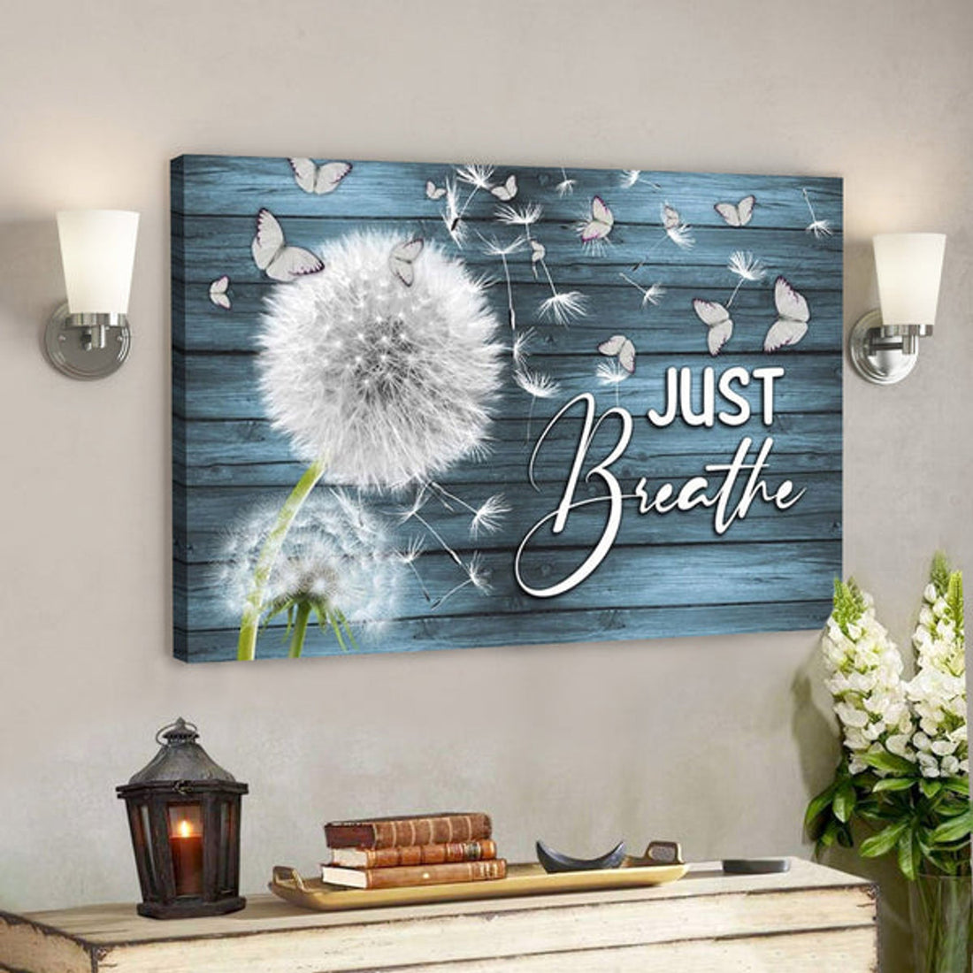 Just Breathe Dandelion Canvas Posters - Christian Wall Art 