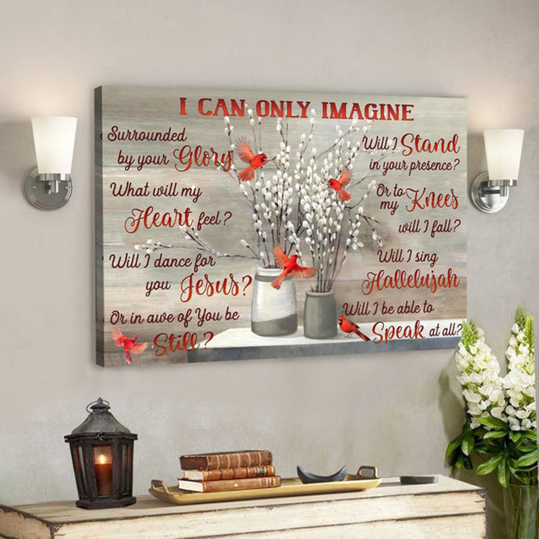 God Jesus Horizontal Canvas Prints - God Wall Art - Cardinal - Adorable Flower Vase - I Can Only Imagine 