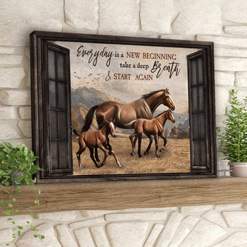 Horse - Everyday Is A New Beginning Take A Deep Breath - Christian Canvas Prints - Faith Canvas - Bible Verse Canvas 