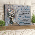 Butterfly When You Believe Beyond What Your Eyes Can See - Christian Canvas Prints - Faith Canvas - Bible Verse Canvas 