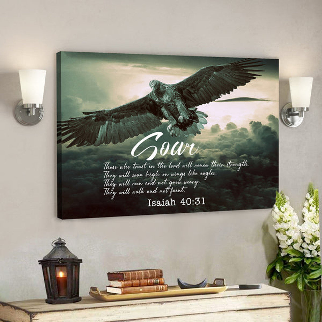 Soar On Wings Like Eagles 4 - Isaiah 40:31 - Bible Verse Canvas - Scripture Canvas Wall Art 