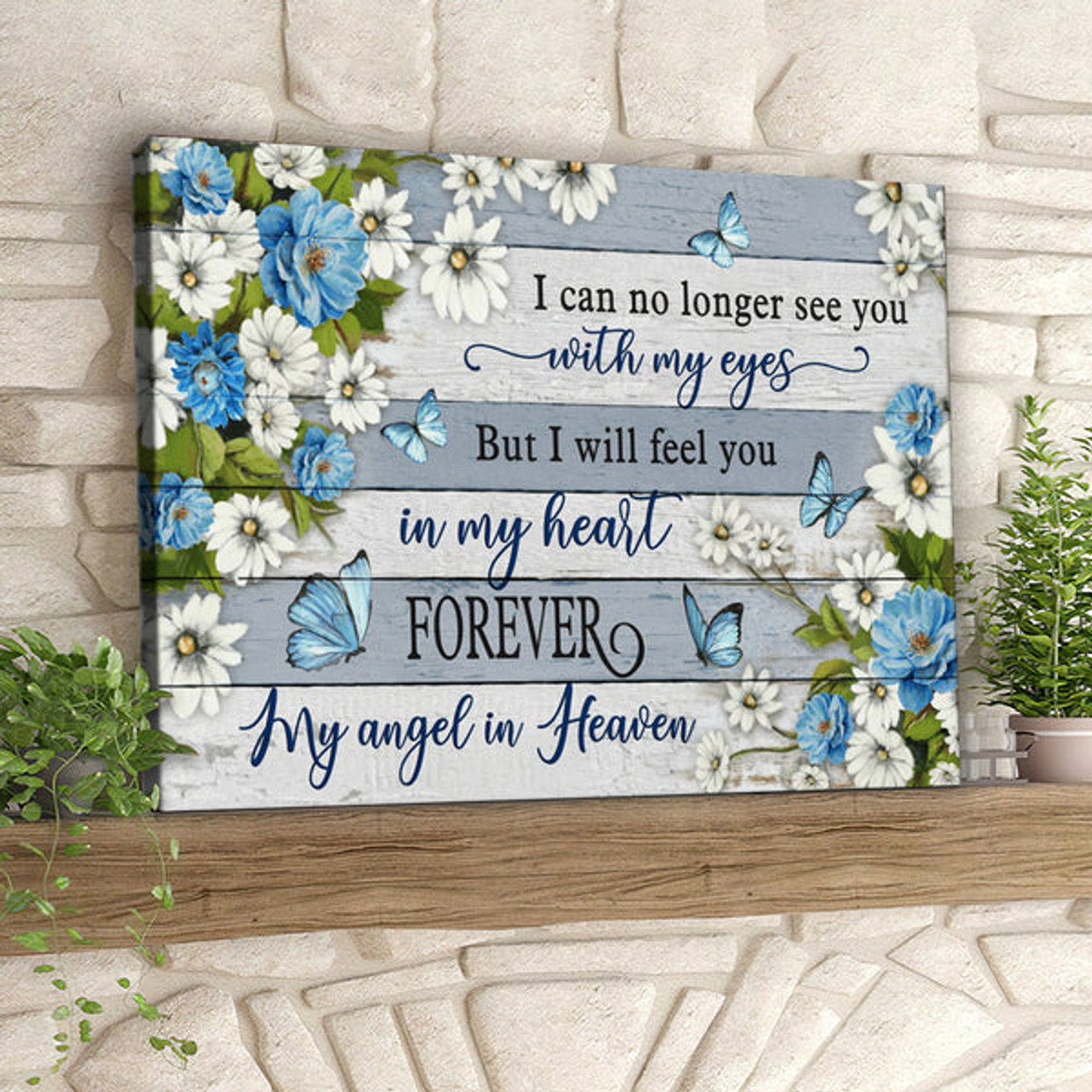 I Can No Longer See You With My Eyes - Butterfly - Christian Canvas Prints - Faith Canvas - Bible Verse Canvas 