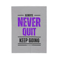 FUNSTUFFPRINT Keep Going Velveteen Plush Blanket