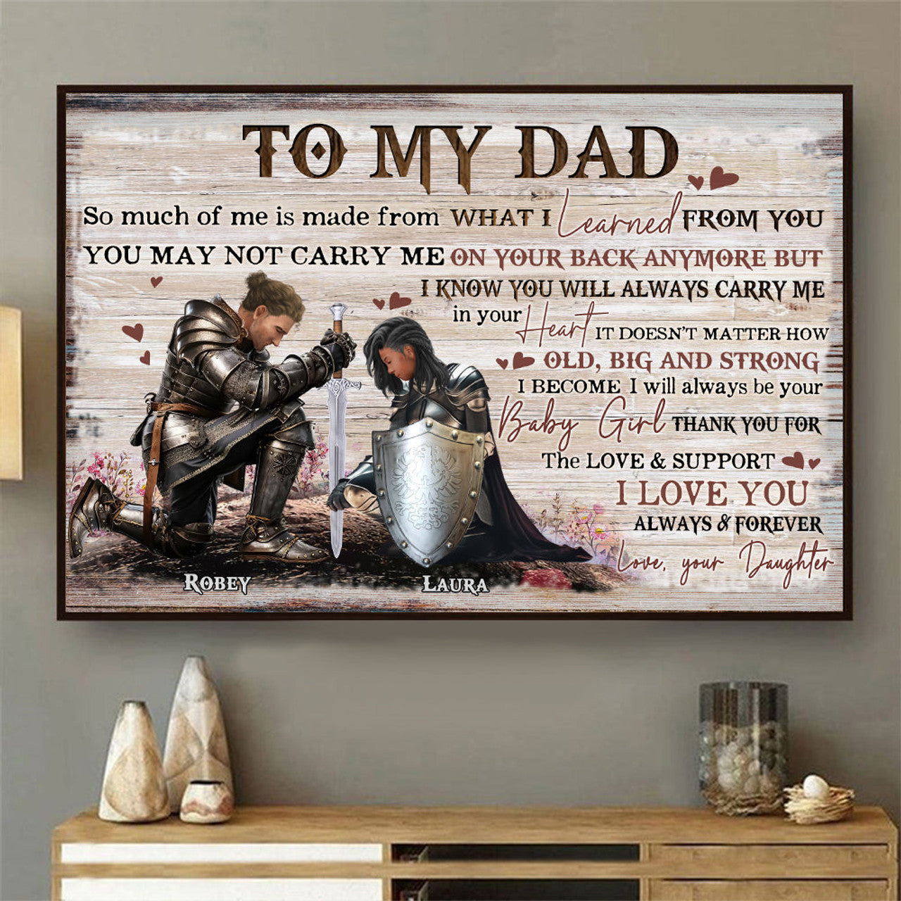 Personalized Dad And Daughter Warrior To My Dad So Much Of Me Is Made From What I Learned From You Poster Canvas