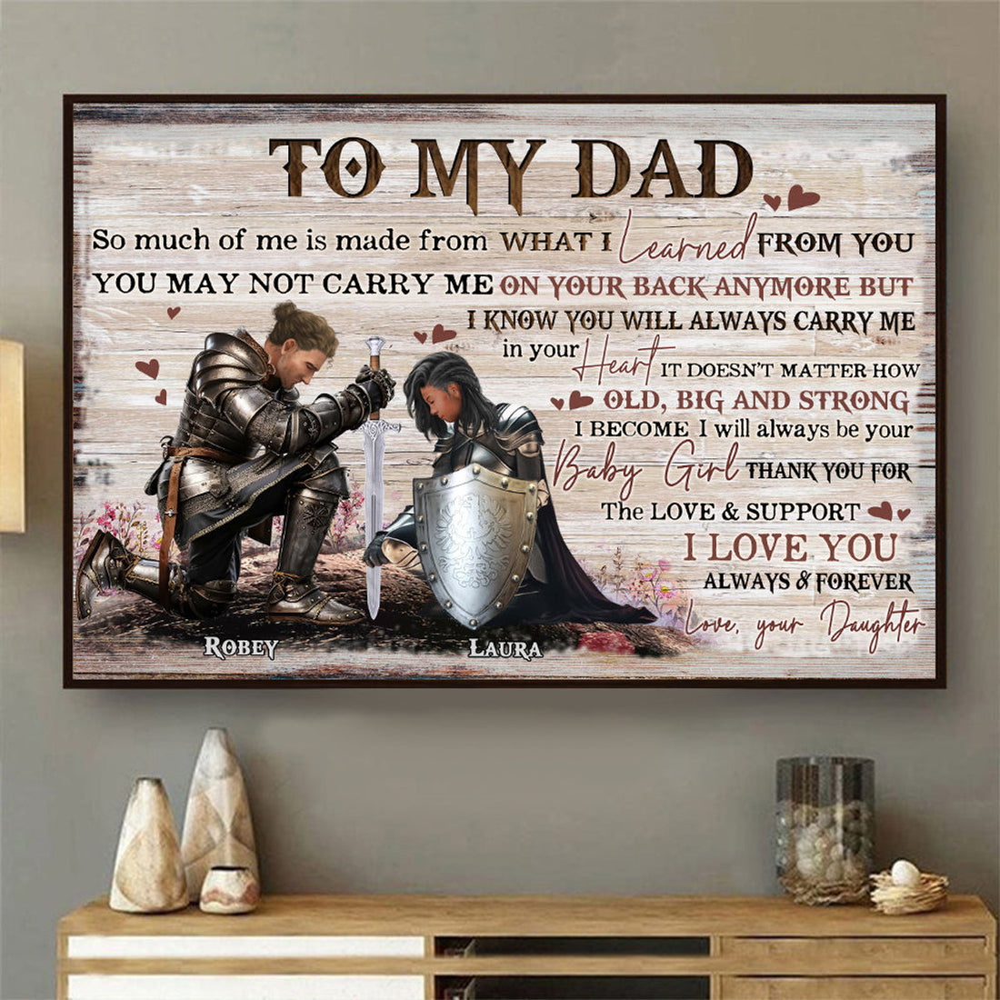 Personalized Dad And Daughter Warrior To My Dad So Much Of Me Is Made From What I Learned From You Poster Canvas