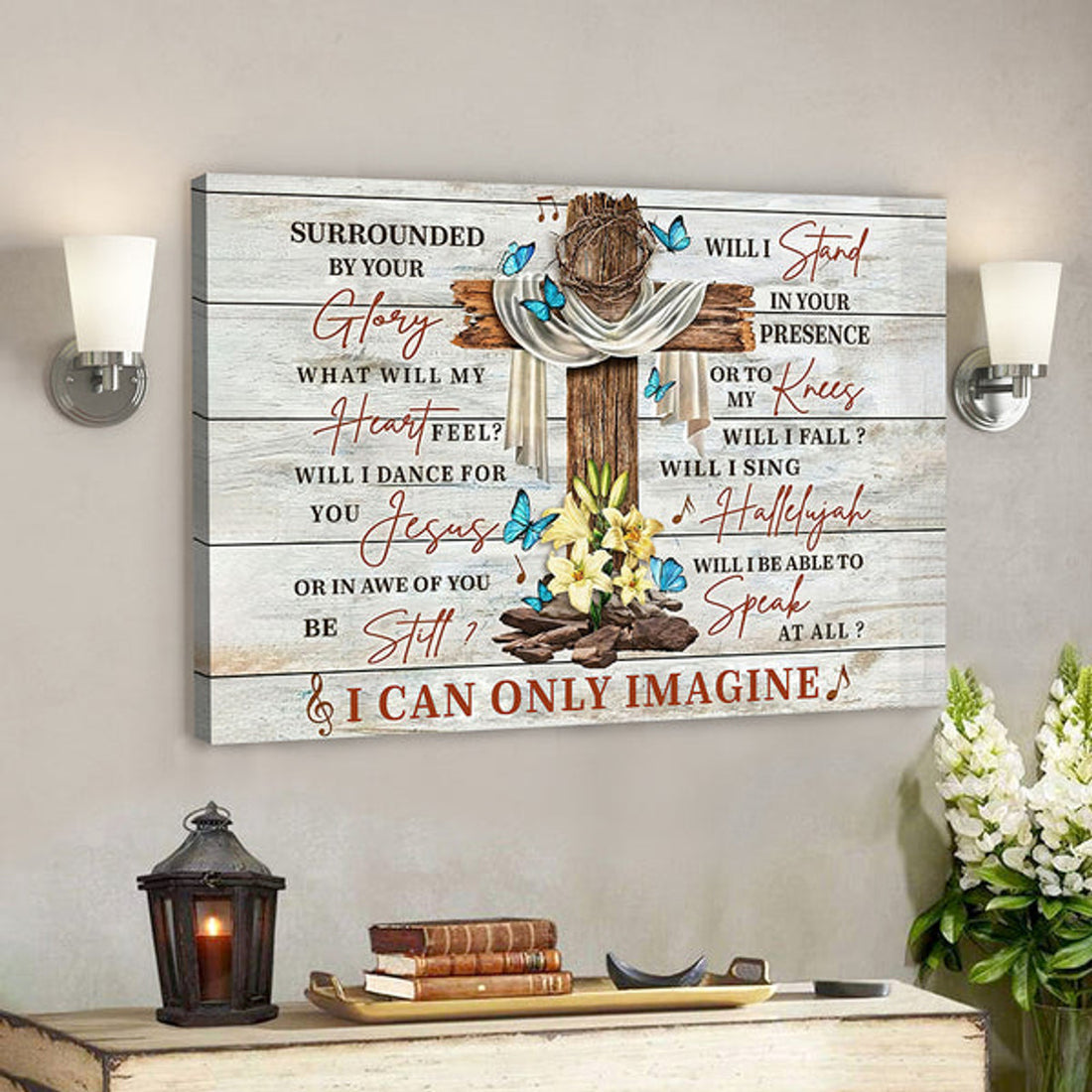 Christian Canvas Wall Art - I Can Only Imagine Song Lyrics Holy Cross For Christian Canvas Poster 