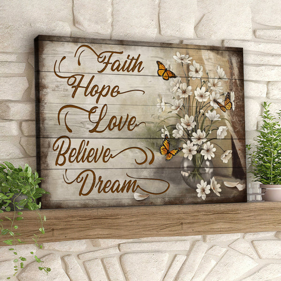 Butterfly And Flower - Faith Hope Love Believe Dream - Christian Canvas Prints - Faith Canvas - Bible Verse Canvas 