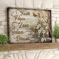 Butterfly And Flower - Faith Hope Love Believe Dream - Christian Canvas Prints - Faith Canvas - Bible Verse Canvas 