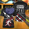 Funny Bowling T-Shirt, My Bowling Technique T-Shirt, Bowling Player Shirt Men Women