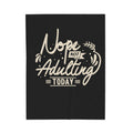 FUNSTUFFPRINT Nope Velveteen Plush Blanket