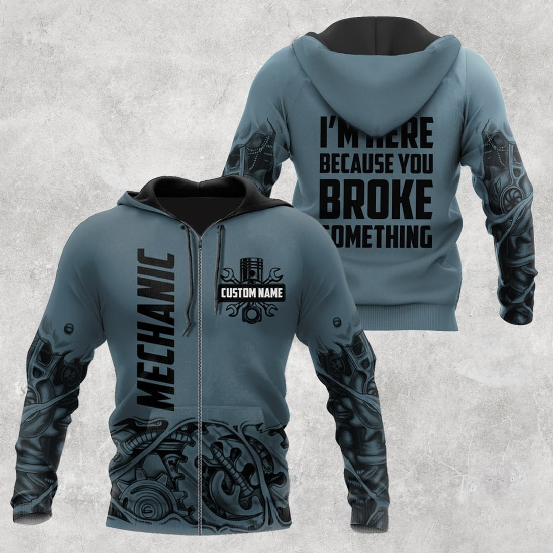 FUNSTUFFPRINT Personalized Mechanic 3D Hoodie Im Here Because You Broke Something 3D Hoodie and Zip Hoodie