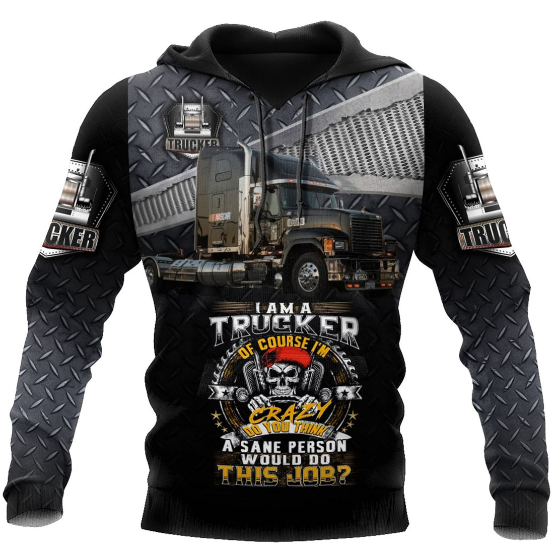 FUNSTUFFPRINT Trucker 3D Hoodie I Am A Trucker Im Crazy Do You Think 3D Hoodie and Zip Hoodie