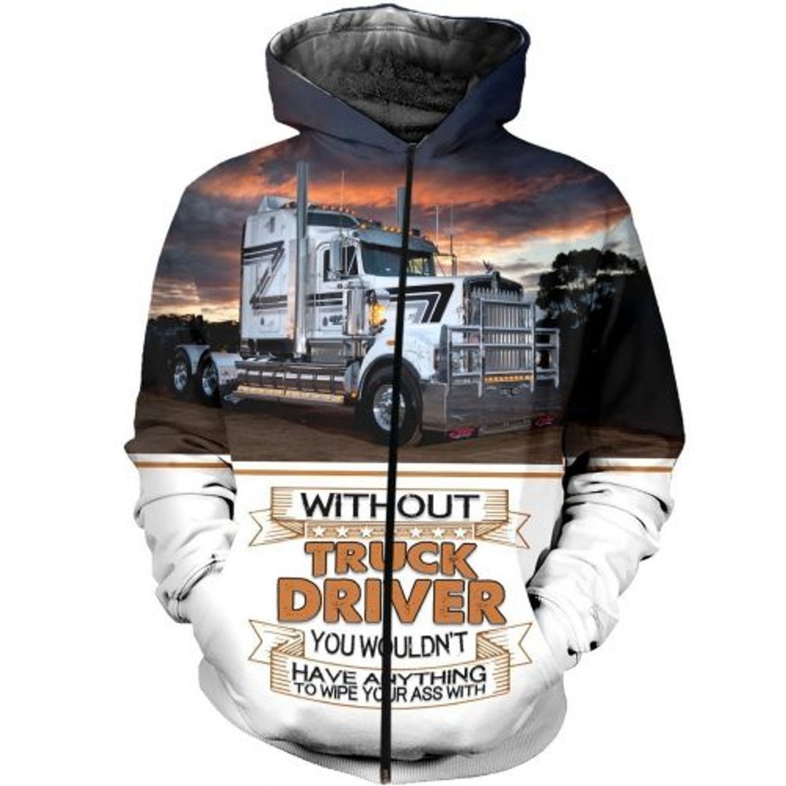 FUNSTUFFPRINT Trucker 3D Hoodie Without Truck Driver You Wouldnt Have Anything 3D Hoodie and Zip Hoodie