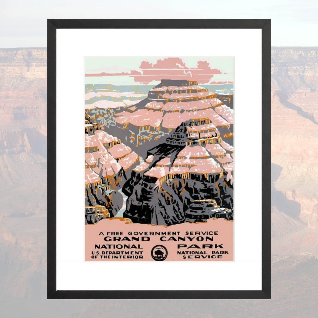 A Free Government Service Grand Canyon National Park U.S Department Of The Interior Poster and Canvas