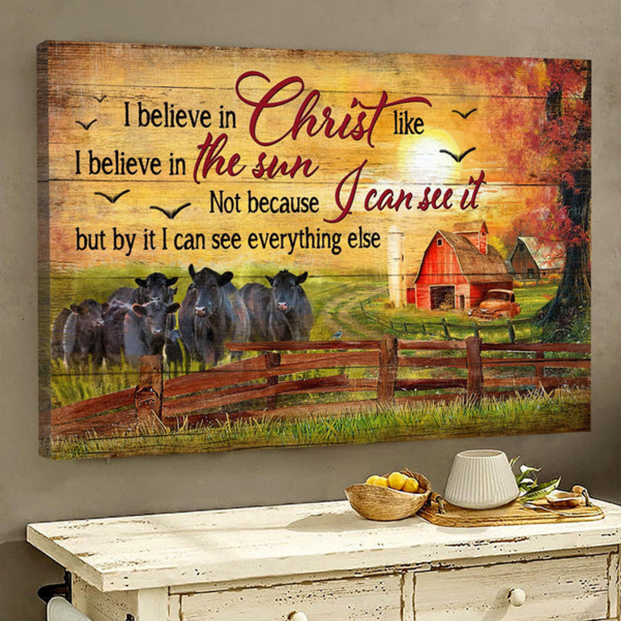 Aberdeen Angus Canvas Sunset Farm I Believe In Jesus Like I Believe In The Sun Canvas Wall Art - Christian Wall Decor