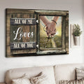 All Of Me Love All Of You, Gift For Lover, Jesus Cross Poster and Canvas