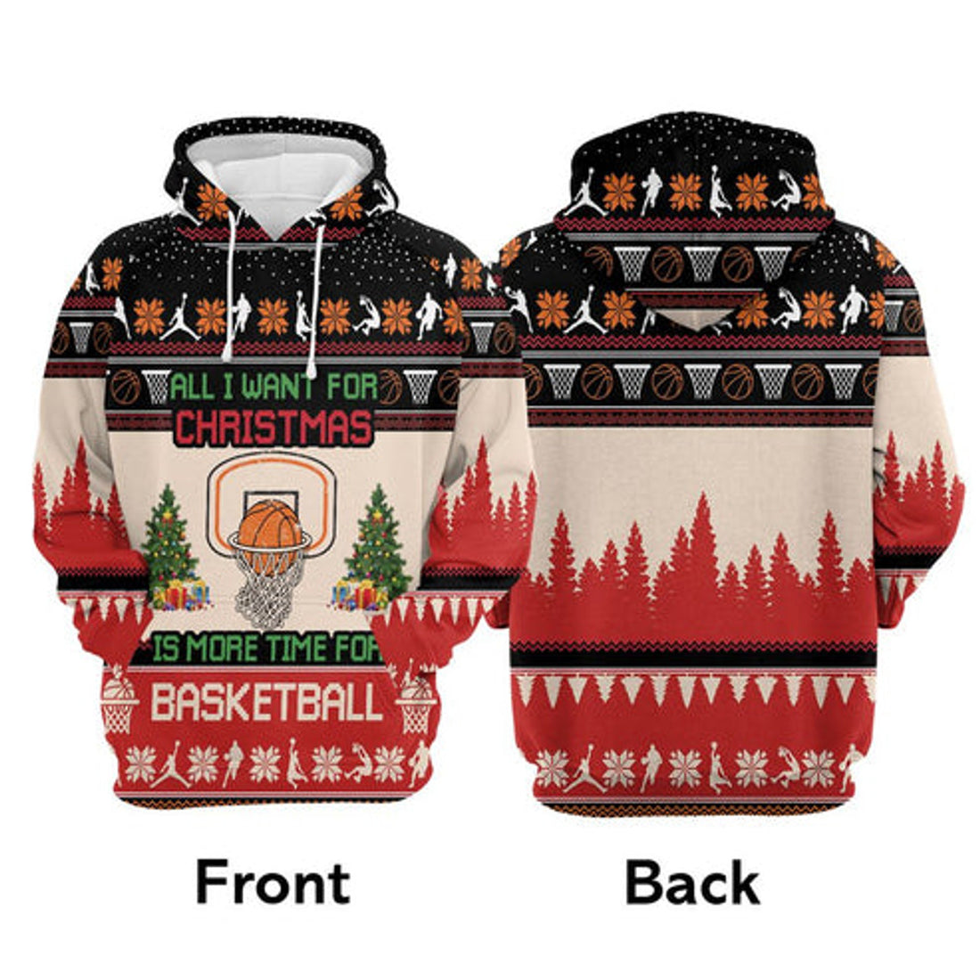FUNSTUFFPRINT 3D All I Want For Christmas Is More Time For Basketball All Over 3D Hoodie and Zip Hoodie