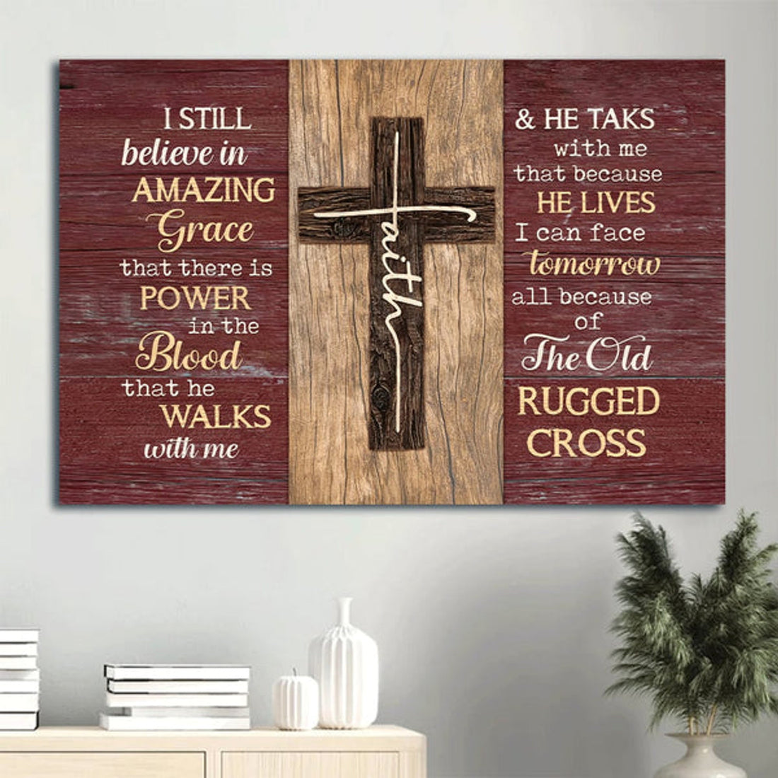 Amazing Cross Red Background I Still Believe In Amazing Grace Canvas Wall Art - Christian Wall Decor
