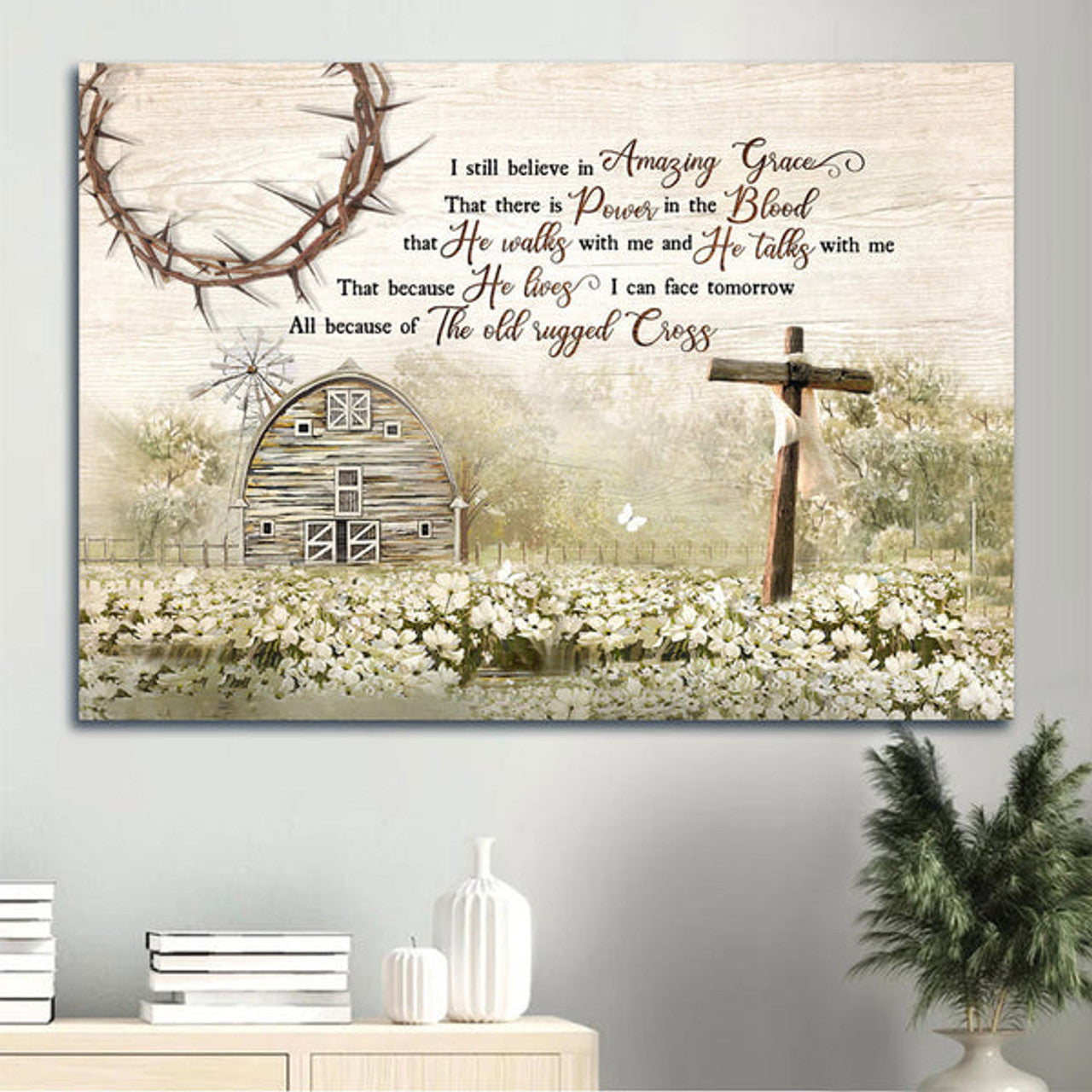 Amazing Flower Field Countryside Painting I Still Believe In Amazing Grace Canvas Wall Art - Christian Wall Decor