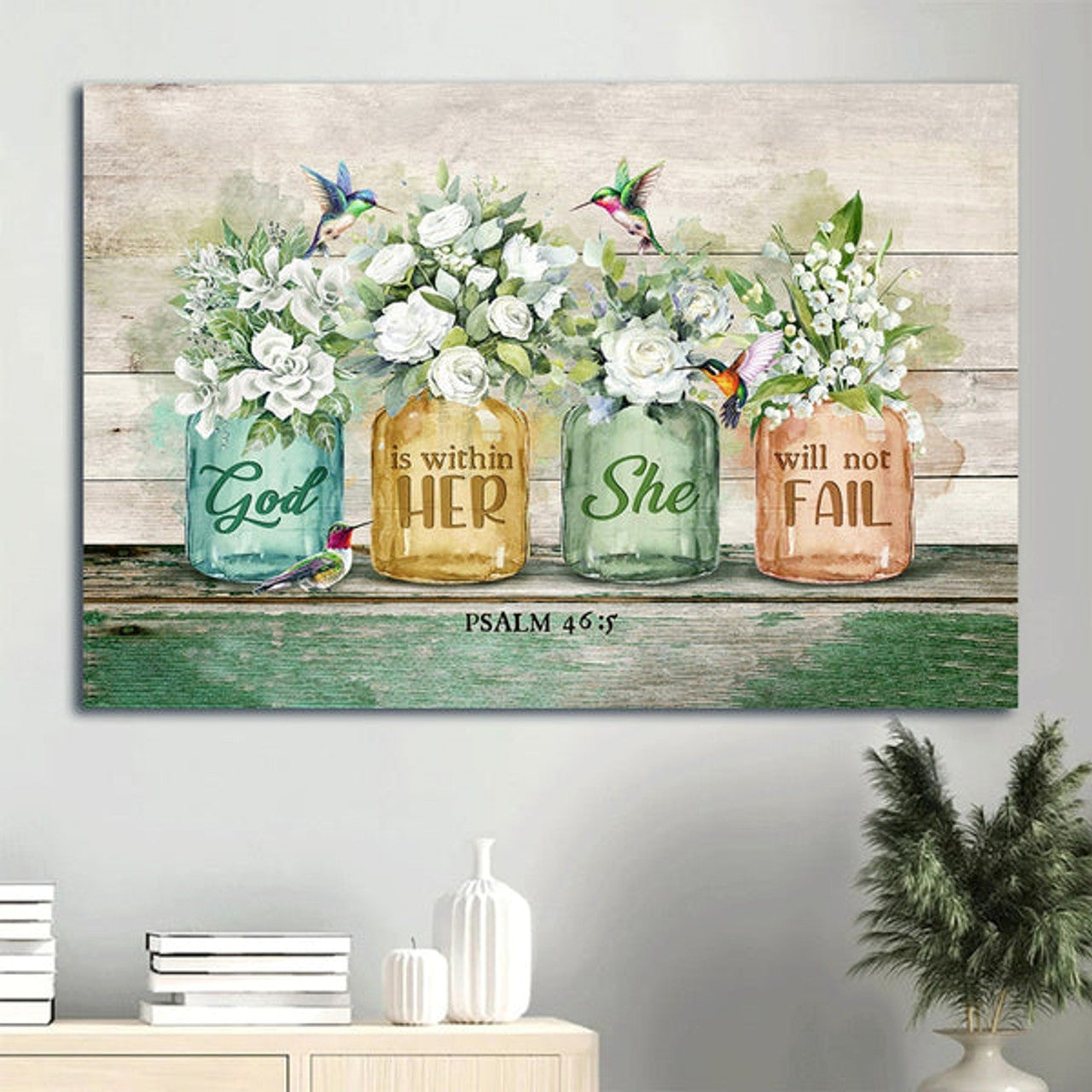 Amazing Hummingbird Gorgeous Flower Jar White Flower God Is Within Her She Will Not Fail Canvas Wall Art - Christian Wall Decor