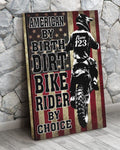 Custom American By Bird, Dirt Bike Rider By Choice, Motocross Lover Customized Personalized NAME/NUMBER Poster and Canvas