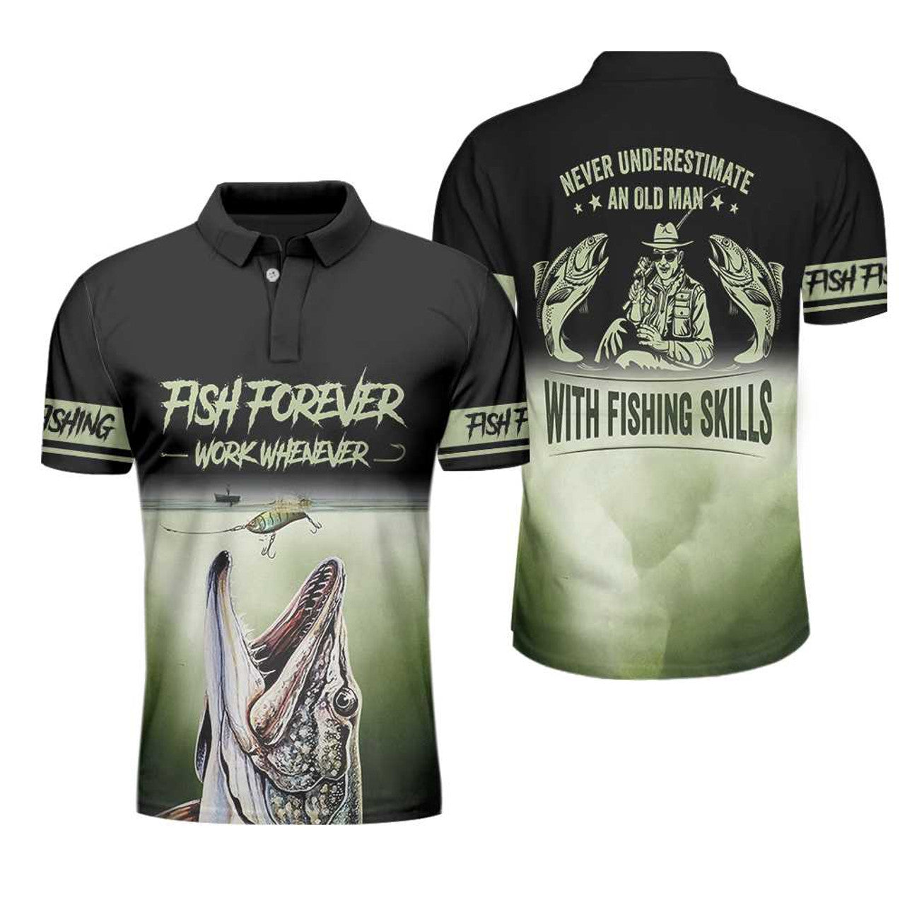 Fishing Men Polo Shirt, Fishing Forever Work Whenever Never Underestimate An Old Man With Fishing Skills Polo Shirt, Best Fishing Shirt For Men