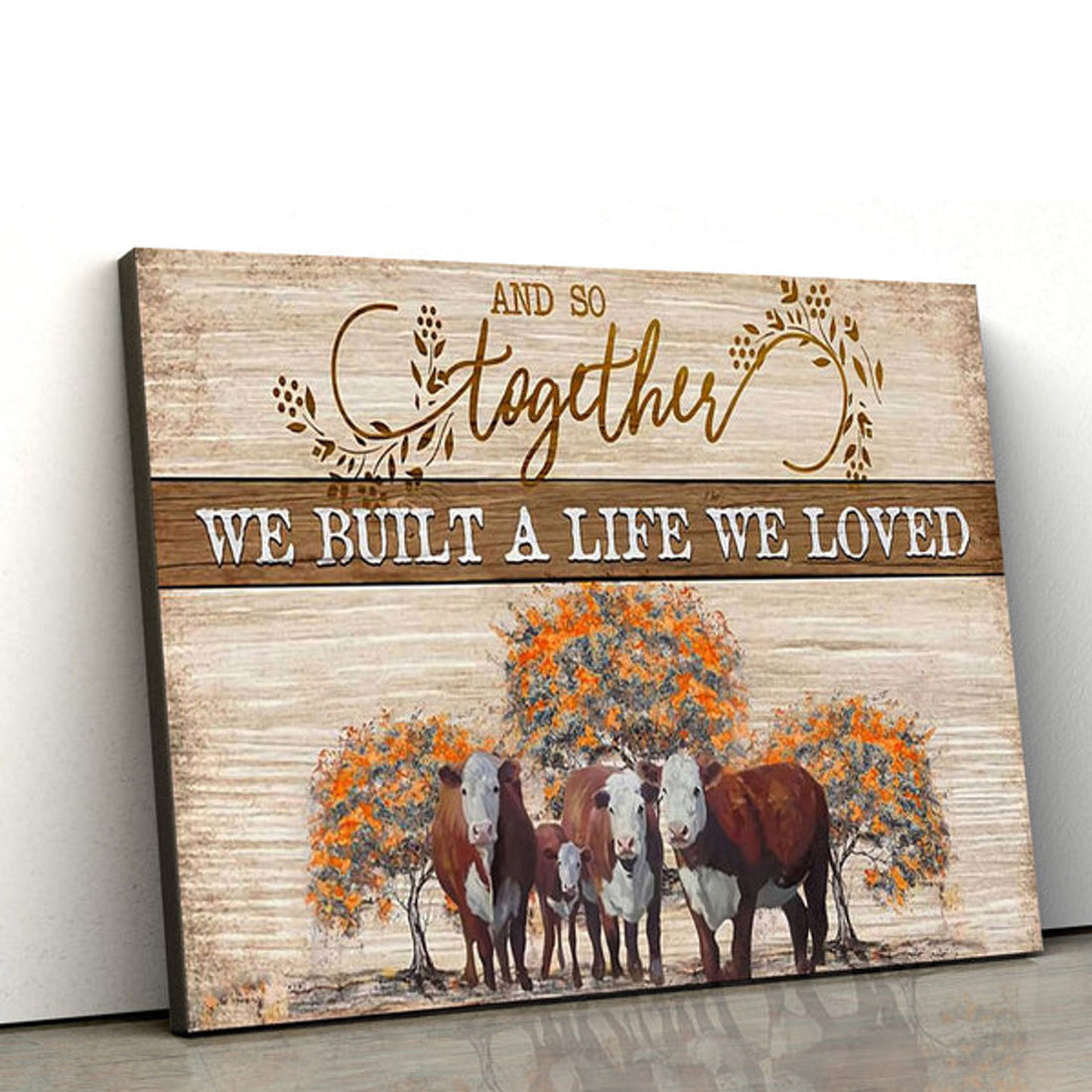 And So Together They Built A Life Cow Canvas Wall Art - Christian Canvas Wall Decor - Bible Verse Wall Art Canvas - Farmer Gift