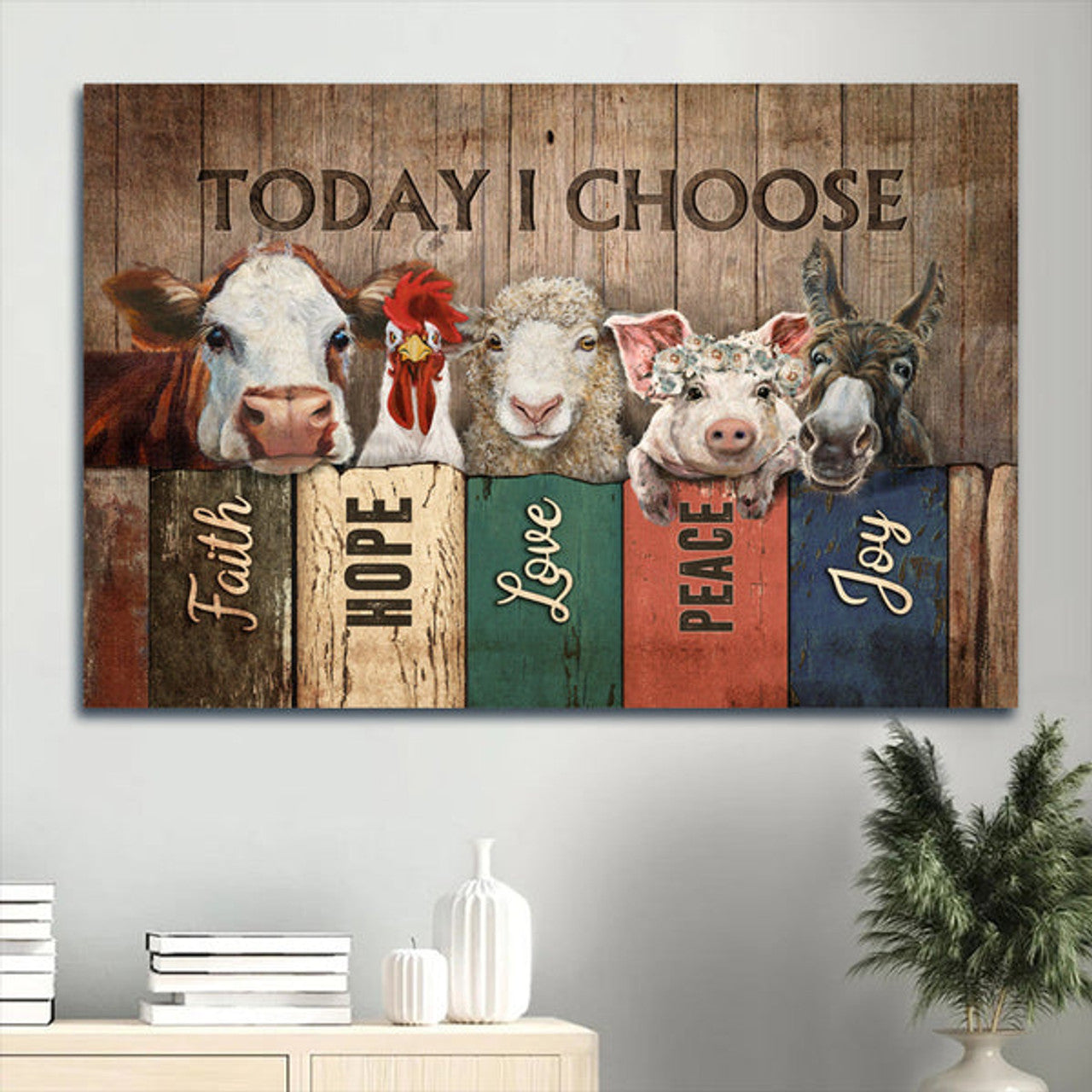 Animal Farm Cute Animal Picture Today I Choose Canvas Wall Art - Christian Wall Decor