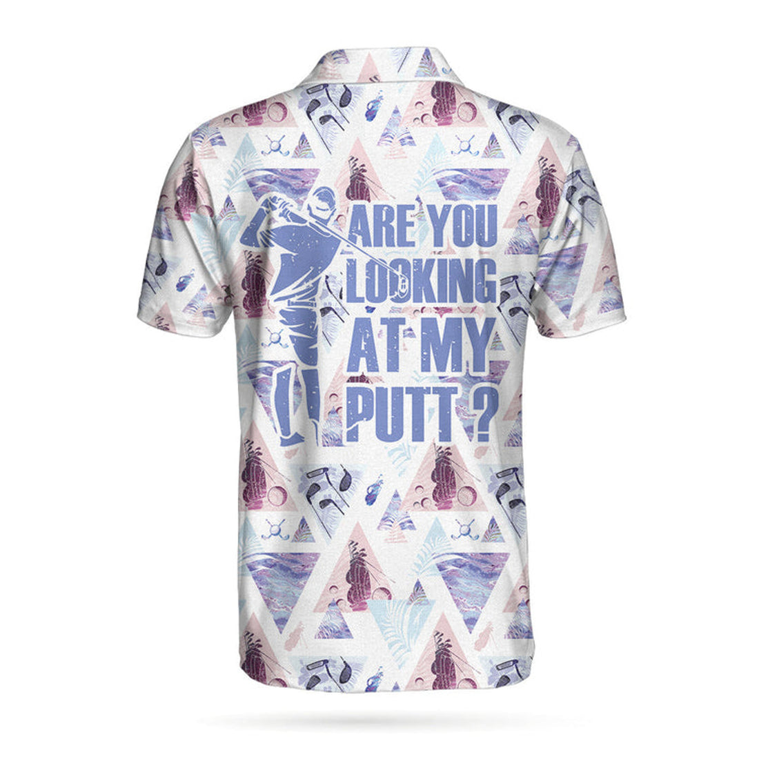 Geometric Triangle Pattern Short Sleeve Golf Polo Shirt, Are You Looking At My Putt Polo Shirt, Funny Golf Shirt For Men