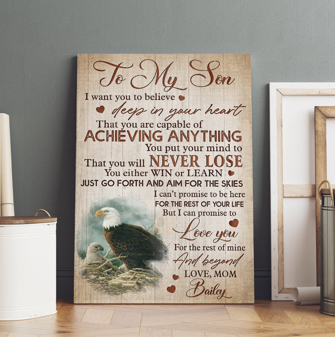 Personalized Eagle Mom To My Son I Want You To Believe Deep In Your Heart Canvas Prints And Poster