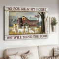 As For Me And My House We Still Serve The Lord, God Cross, Lamb Poster Poster and Canvas