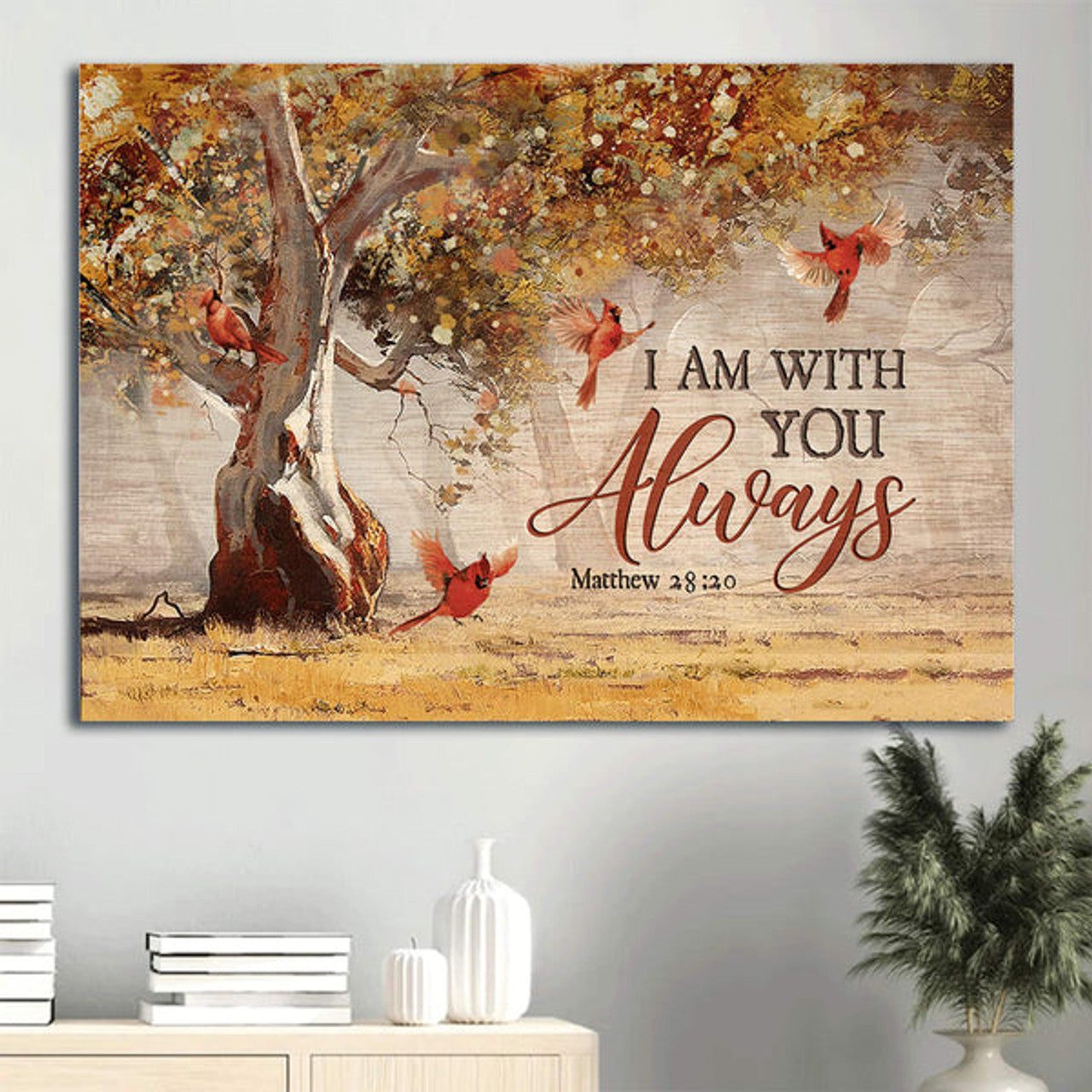 Autumn Forest Red Cardinals Bible Verse Cardinal I Am With You Always Canvas Wall Art - Christian Wall Decor