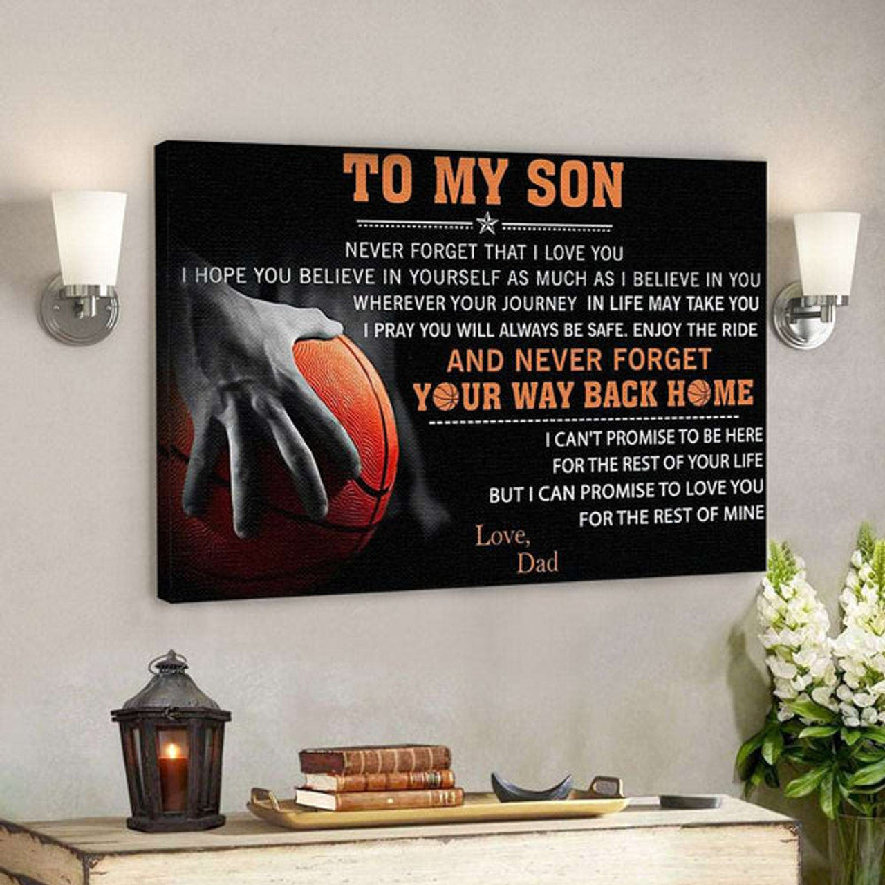 Basketball Dad To My Son - Never Forget That I Love You - Dad Son Canvas Print - Best Gift For Son 