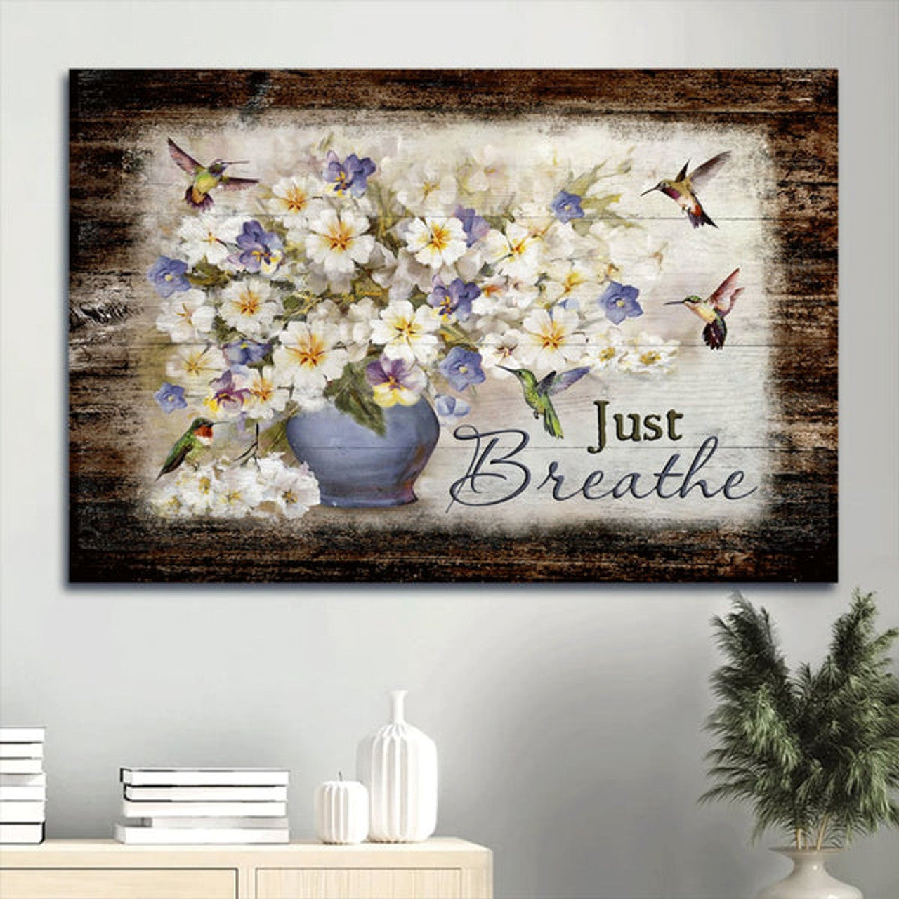 Bacopa Plant Flower Vase Hummingbirds Canvas. Just Breathe Canvas Wall Art - Christian Wall Decor