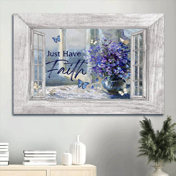 Balloon Flower Crystal Vase Blue Butterfly Canvas Just Have Faith Canvas Wall Art - Christian Wall Decor