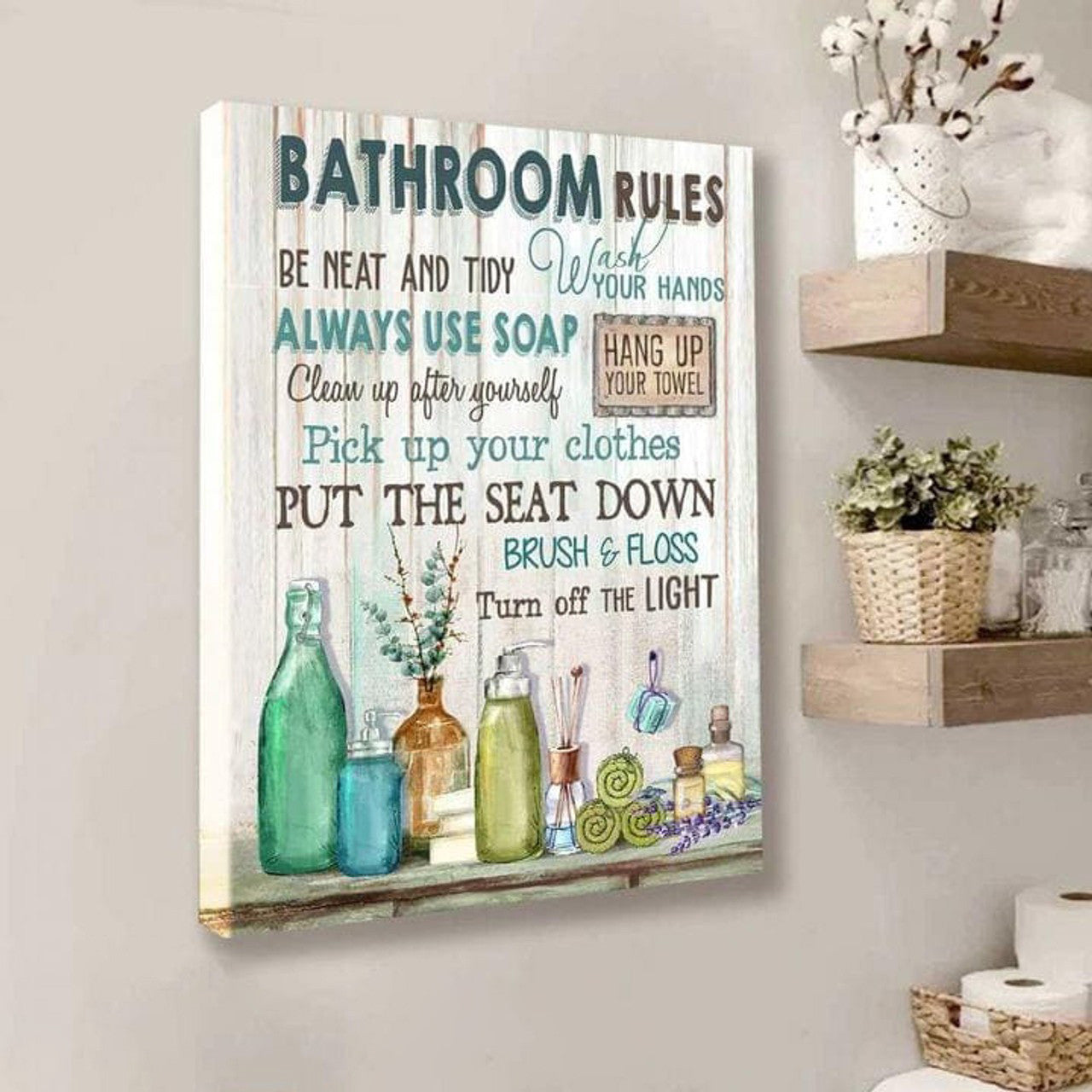 Bathroom Rules Be Neat And Tidy Wash Your Hands Always Use Soap, Clean Up After Yourself Poster and Canvas