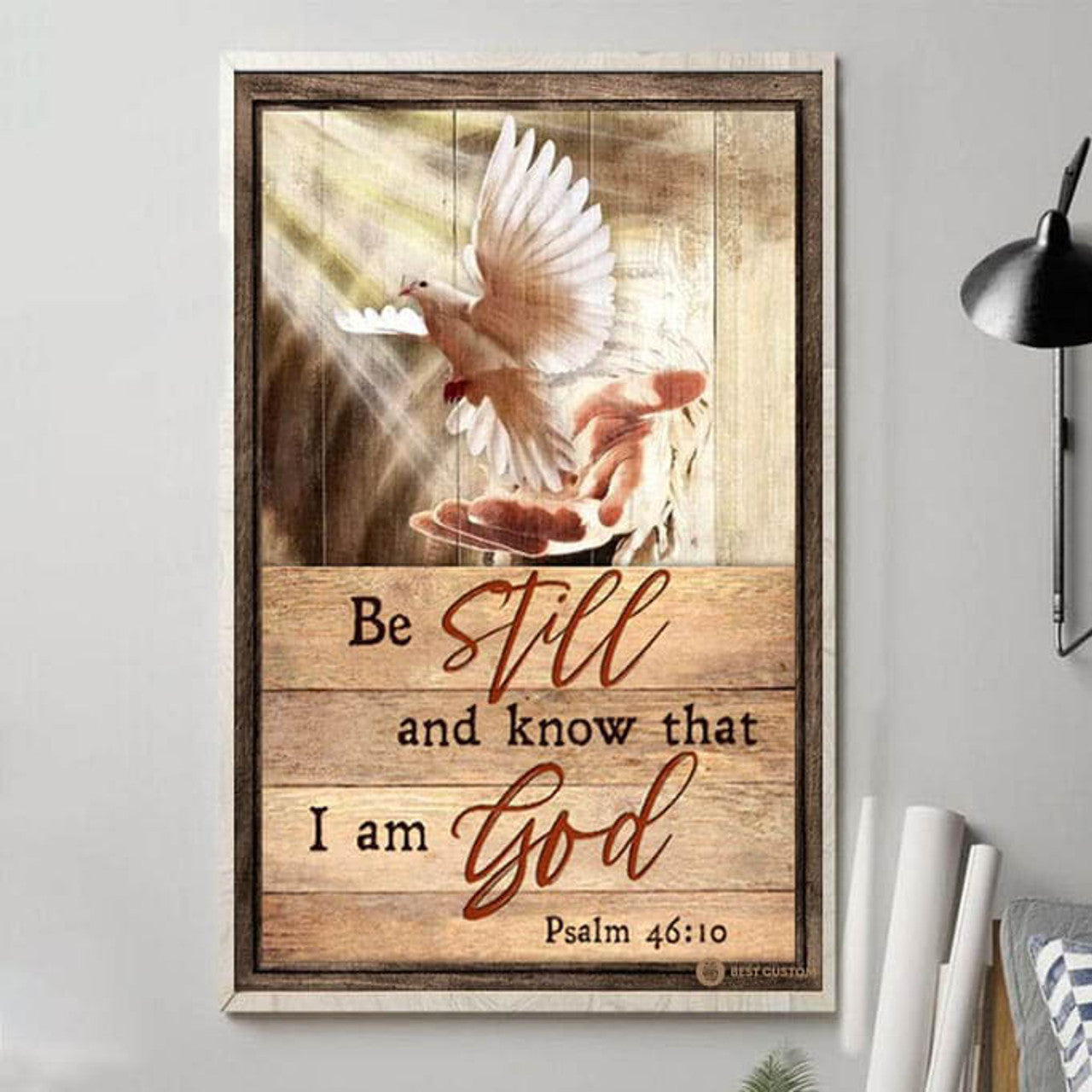 Be Still And Know That I Am God, Dove Poster Poster and Canvas