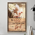 Be Still And Know That I Am God, Dove Poster Poster and Canvas