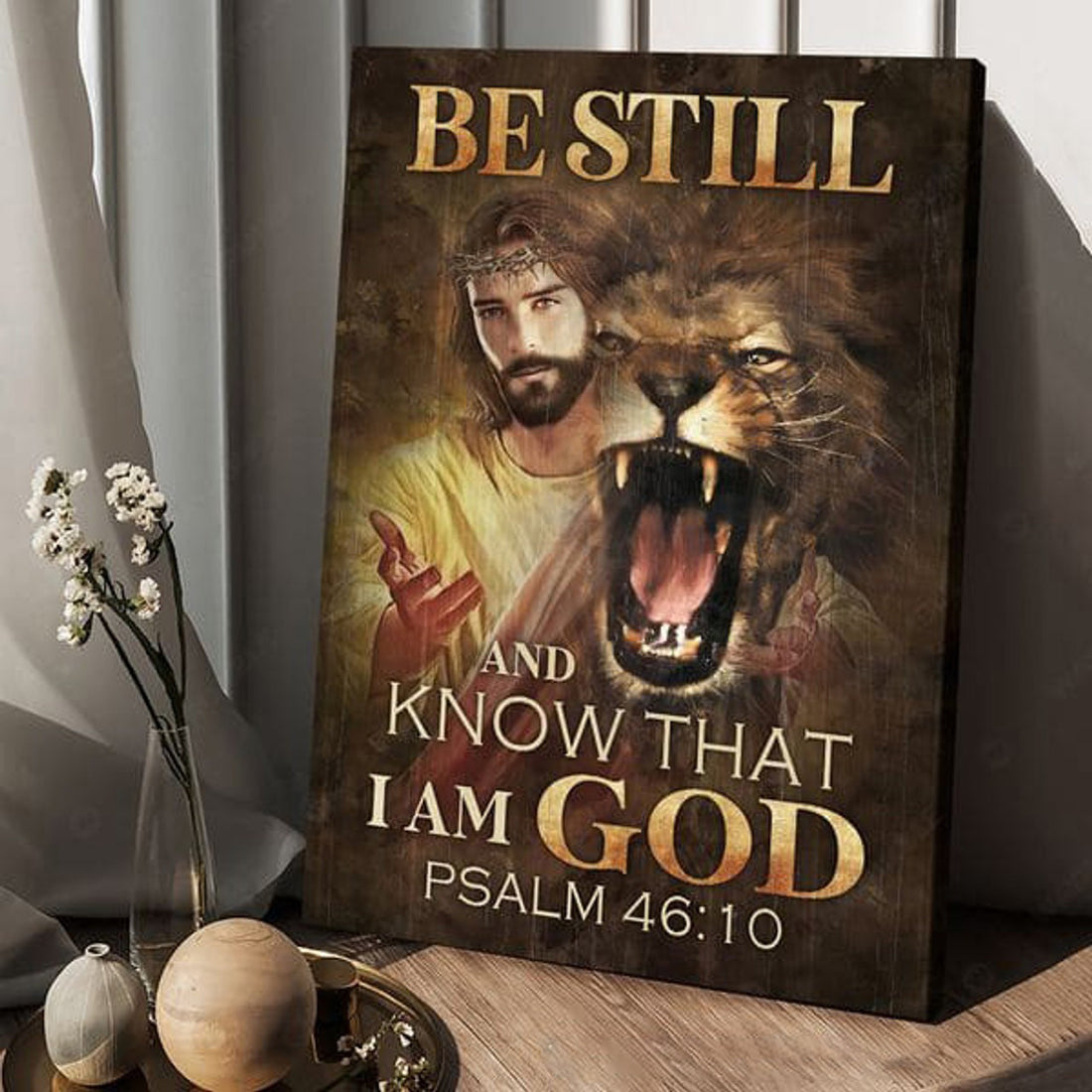 Be Still And Know That I Am God, Lion Poster, God Decor Poster and Canvas
