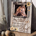Be Still And Know That I Am God, Horse Poster Poster and Canvas