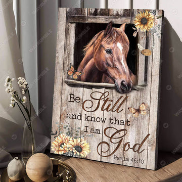 Be Still And Know That I Am God, Horse Poster Poster and Canvas