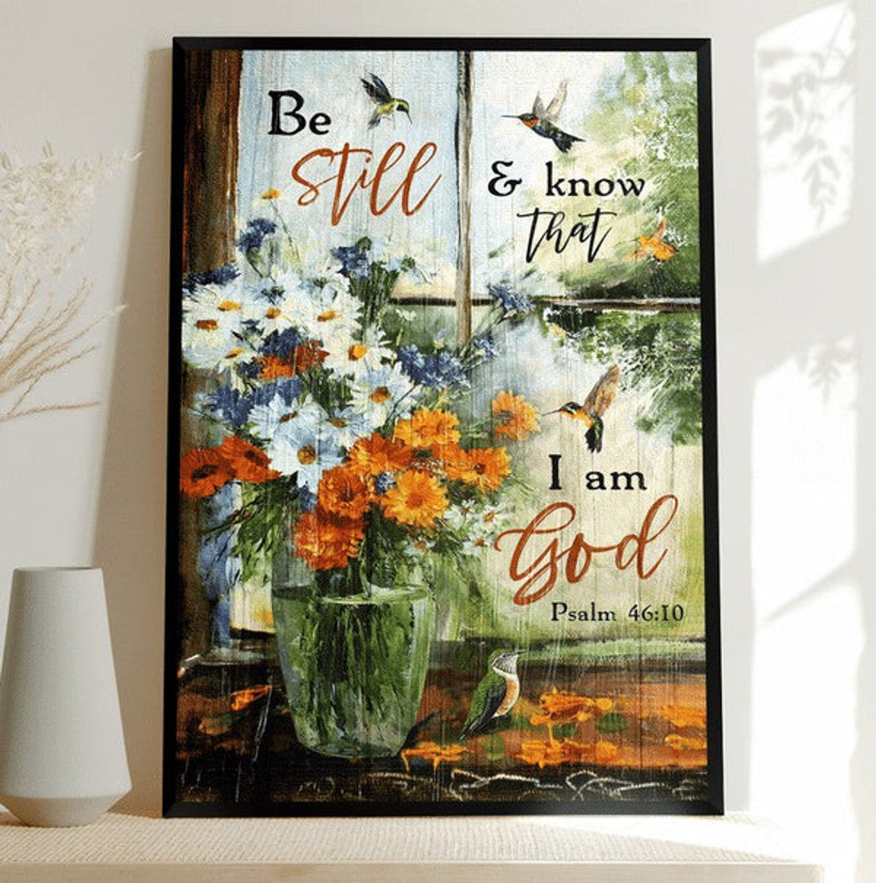 Be Still And Know That I Am God Canvas Posters - Christian Wall Posters - Religious Wall Decor