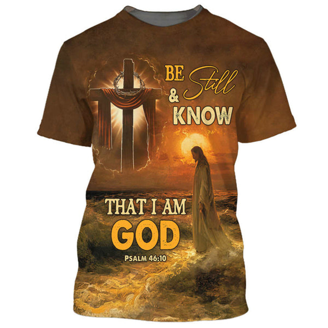 FUNSTUFFPRINT Be Still And Know That I Am God Shirts - Jesus And Wooden Cross 3d Shirts - Christian T-Shirts For Men And Women
 3D T-shirt