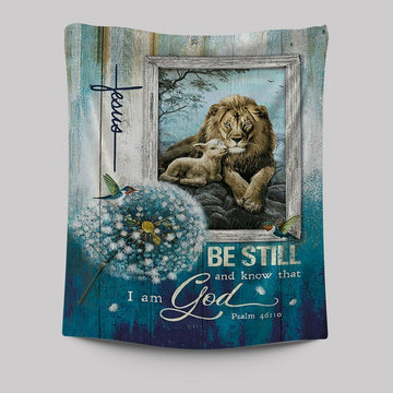 Be Still And Know That I Am God Tapestry - Dandelion Lion Of Judah Lamb Of God Tapestry Art - Bible Verse Wall Art - Christian Inspirational Wall Decor