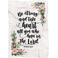 FUNSTUFFPRINT Be Strong And Take Heart Psalm 3124 Fleece Blanket - Christian Blanket - Bible Verse Blanket
